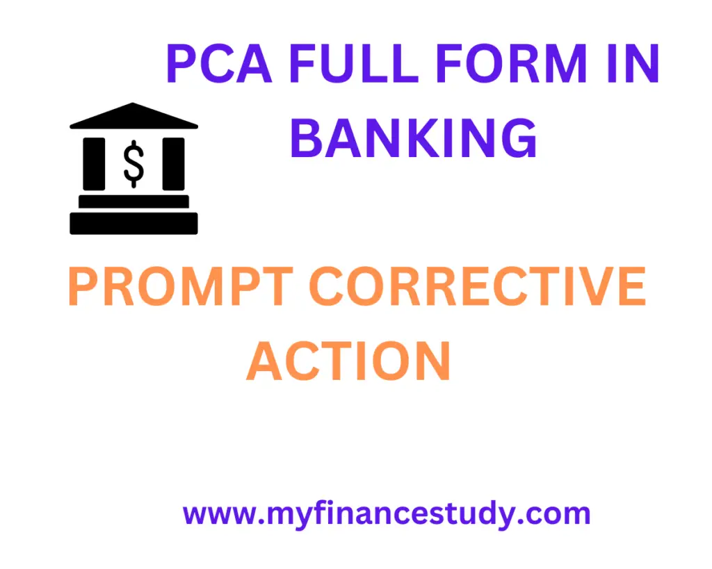 PCA FULL FORM IN BANKING