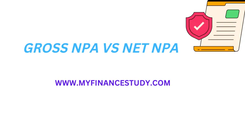 GROSS NPA VS NET NPA