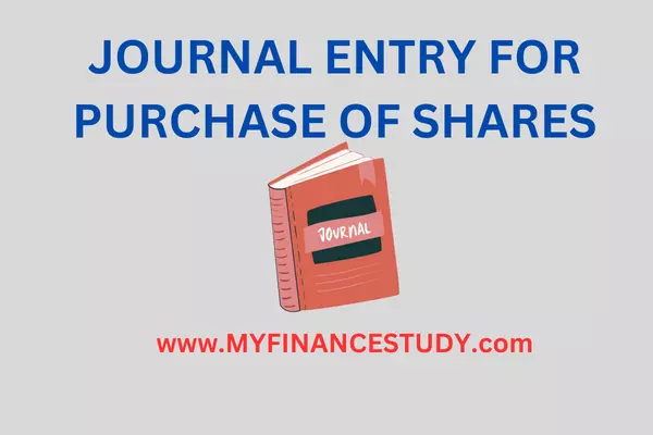 JOURANL ENTRY PURCHASE OF SHARES