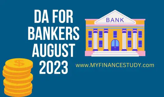 DA FOR BANKERS FROM AUGUST 2023