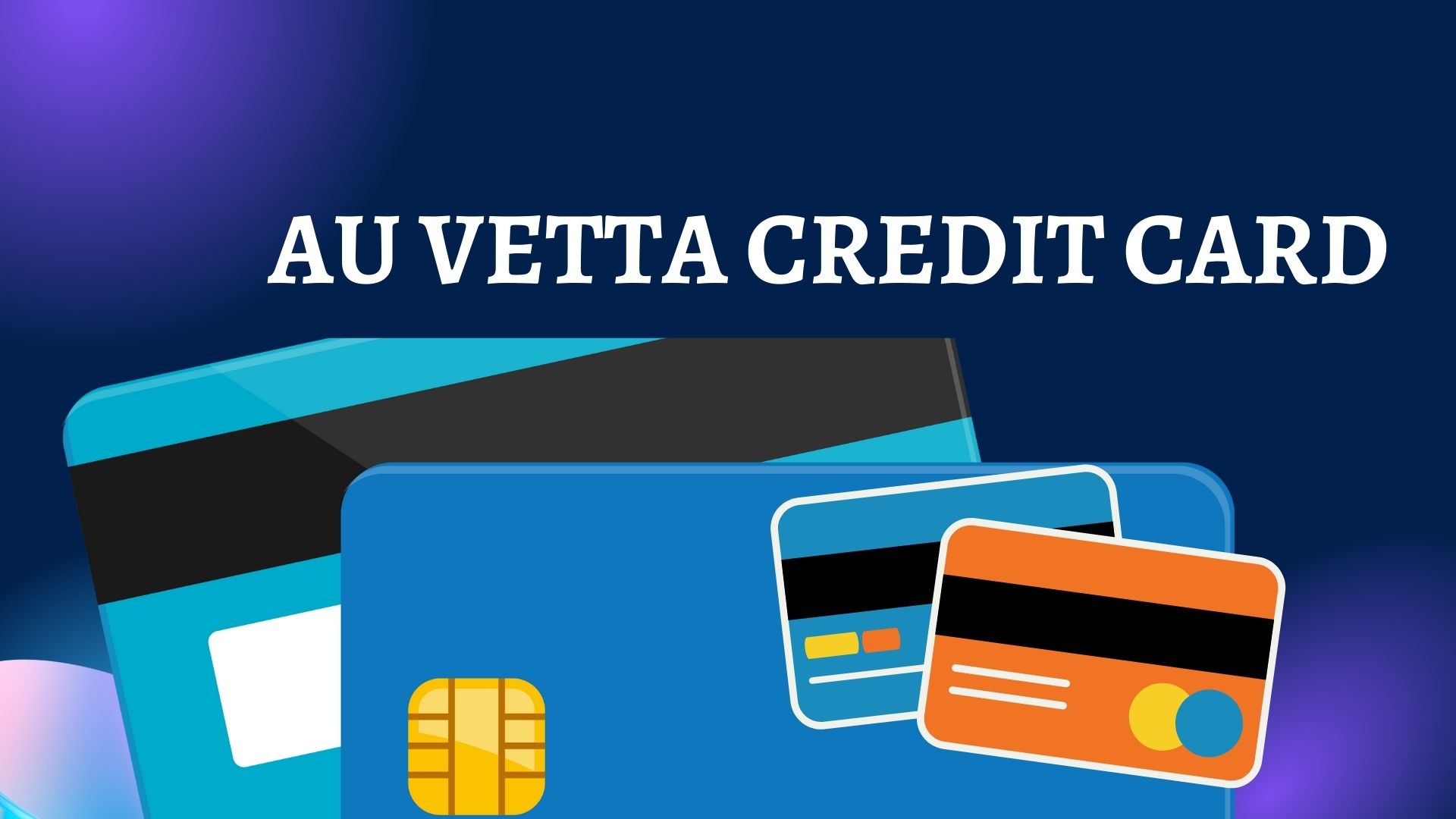 AU VETTA CREDIT CARD